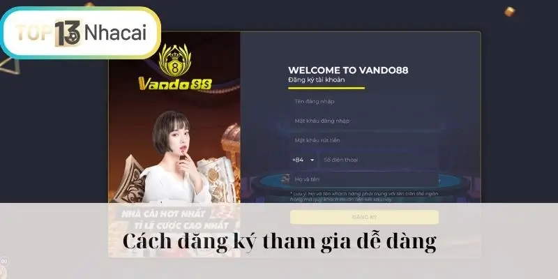 Cách đăng ký tham gia dễ dàng