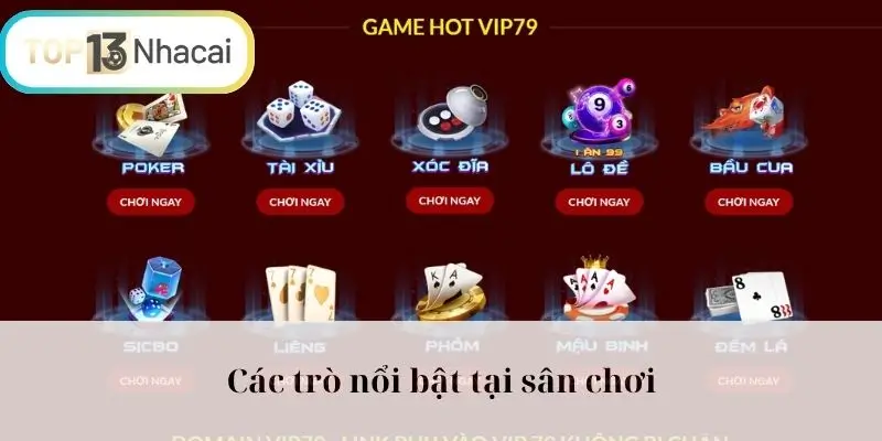 Các trò nổi bật tại sân chơi