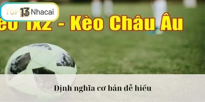 Định nghĩa cơ bản dễ hiểu