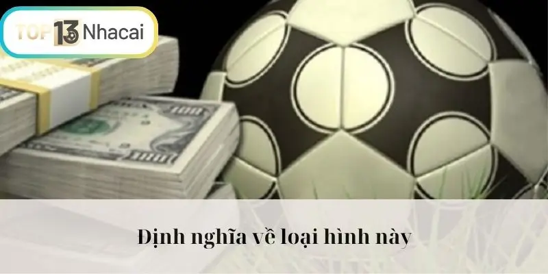 Định nghĩa về loại hình này