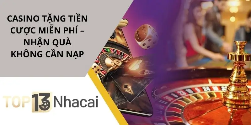 casino-tang-tien-cuoc-mien-phi