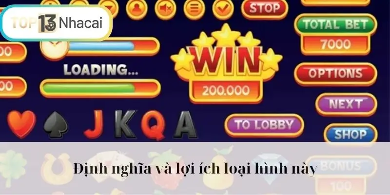 Định nghĩa và lợi ích loại hình này