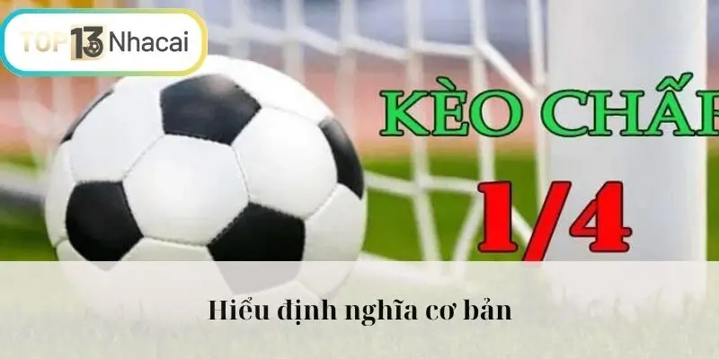 Hiểu định nghĩa cơ bản